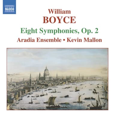 William Boyce: Eight Symphonies, Op. 2