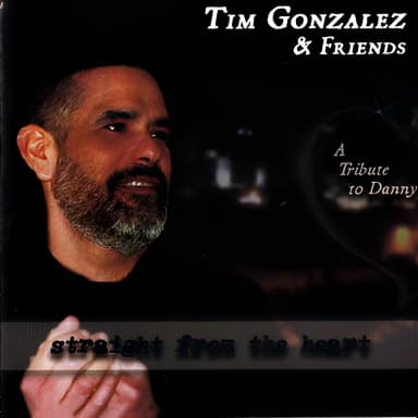 Tim Gonzalez And Friends