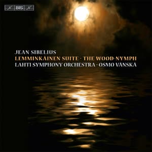 Sibelius - Lemminkainen Suite; The Wood-nymph