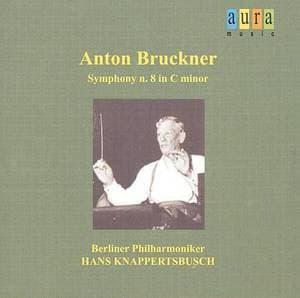 Bruckner Symphony No.8 B Flat Major