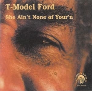 She Ain't None Of Your'n
