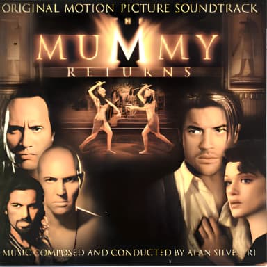 The Mummy Returns / Мумия возвращается OST