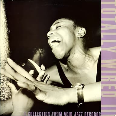 Totally Wired - Collection From Acid Jazz Records - Vol. III