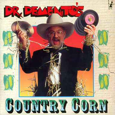 Dr. Demento's Country Corn
