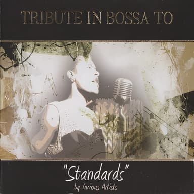 Tribute In Bossa To Standards