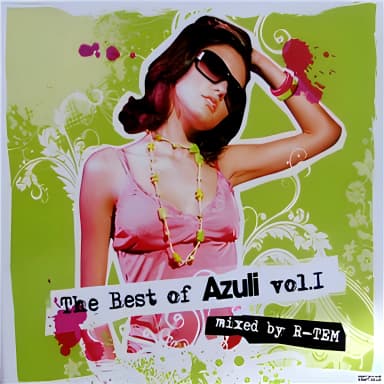 The Best Of Azuli Vol. 1 Mixed By R-Tem