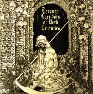 Through Corridors Of Dead Centuries