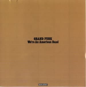 We're An American Band