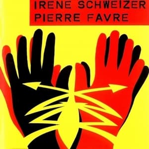 Irene Schweizer & Pierre Favre