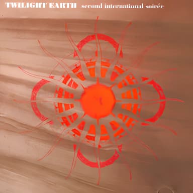  Twilight Earth - Second International Soiree