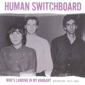 Who's Landing In My Hangar? (Anthology 1977 - 1984)