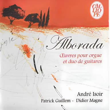 Alborada - Music For Organ And Two Guitars