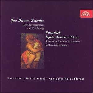 Tuma, Frantisek Ignбc Antonнn / Die Responsorien Zum Karfeitag/sinfonia