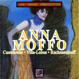 Canteloube - Villa Lobos - Rachmaninoff