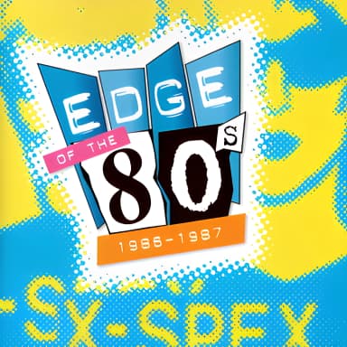 Edge Of The 80's (1986-1987)