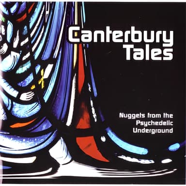 Canterbury Tales - Nuggets from the Psychedelic Underground (1966-2000) [3CD] 