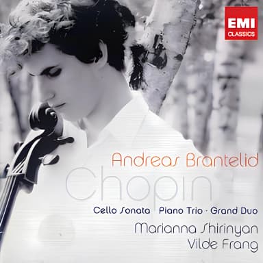 Chopin - Cello Sonata; Piano Trio; Grand Duo