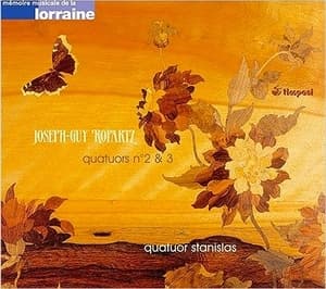 Joseph Guy Ropartz - Les Quatuors Nos.2 & 3
