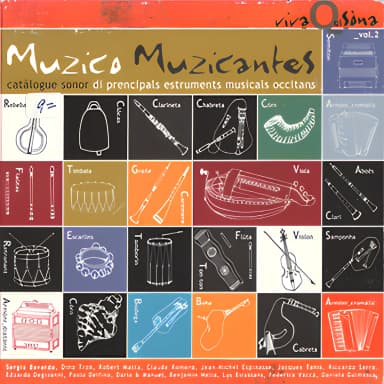 Muzico muzicantes - Catalogue sonor di prencipals estruments musicals occitans - Viva Qui Sona Vol.2