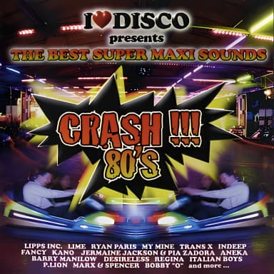  I Love Disco Crash 80's