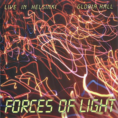 Forces Of Light: Live In Helsinki