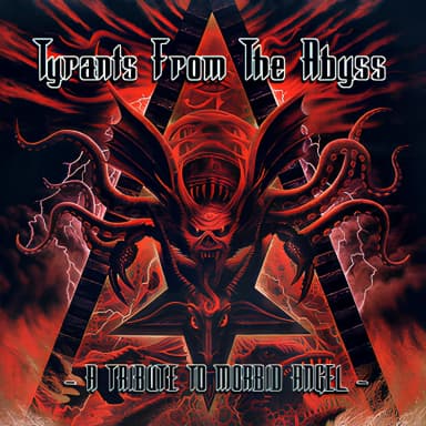 Tyrants From The Abyss (a Tribute To Morbid Angel)