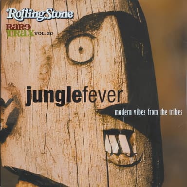 Junglefever - Modern Vibes From The Tribes (Rolling Stone Rare Trax Vol. 20)