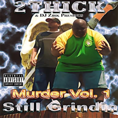 Murder Vol. 1 Still Grindin