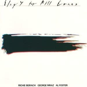 Elegy For Bill Evans