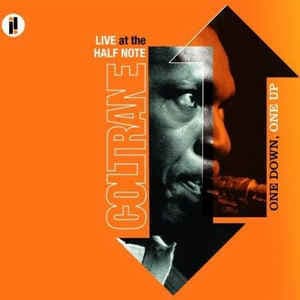 One Down, One Up (Live At The Half Note)