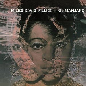Filles De Kilimanjaro (2002 Remaster)