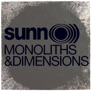 Monoliths & Dimensions