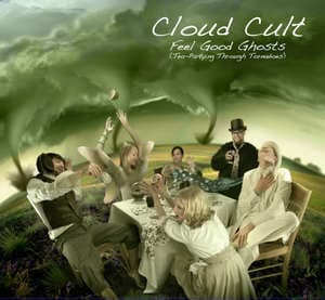 Feel Good Ghosts (tea-partying Through Tornadoes)