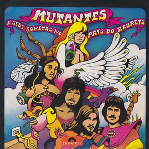 Mutantes E Seus Cometas No Pais Do Baurets