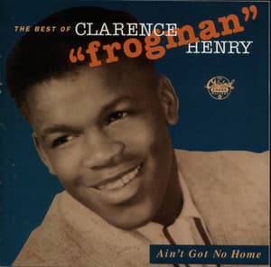 Ain't Got No Home - The Best Of