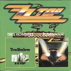Tres Hombres / Eliminator