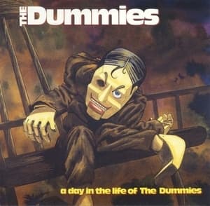 A Day In The Life Of The Dummies