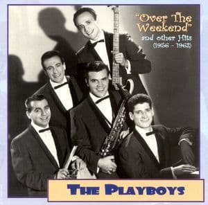 Over The Weekend And Other Hits (1956-1962)