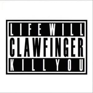 Life Will Kill You