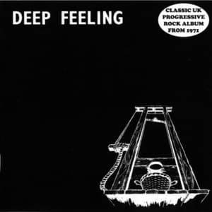 Deep Feeling