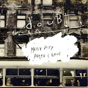 Mercy, Pity, Peace & Love
