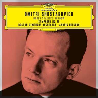 Shostakovich: Under Stalin's Shadow - Symphony No. 10 