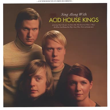 Sing Along With Acid House Kings