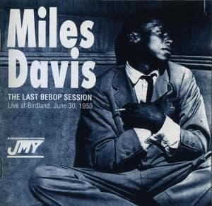 The Last Bebop Session - Live At Birdland, June 30, 1950