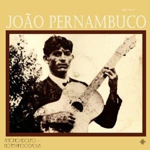 Joăo Pernambuco 100 Anos