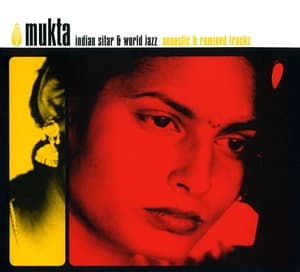 Indian Sitar & World Jazz  Acoustic & Remixed Tracks