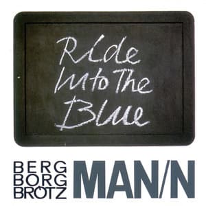 Ride Into The Blue