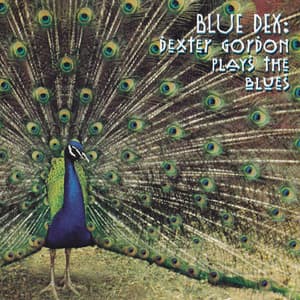 Blue Dex, Dexter Gordon Plays The Blues