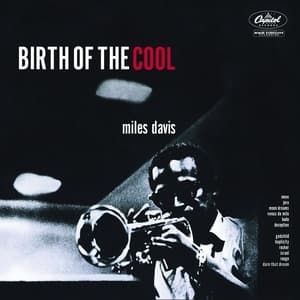 Birth Of The Cool (Remastered 2013)