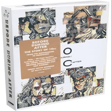Before, During, After The Story Of 10cc